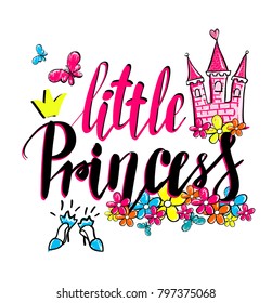 Girlish illustration with calligraphic lettering compossition, sketch colorful elements. Hand written text little princess. Cartoon Flowers, girlish high heel shoes, castle, butterfly. T shirt design