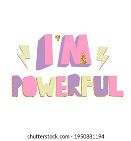 Girlish pink print with quote. Vector hand drawn illustration.