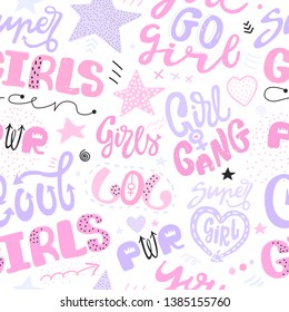 Girlish seamless pattern with hearts, text, stars, arrows. Cool super girls, go, power, lettering. Print design for children's clothes. Typography design. Woman motivational slogan. Feminism quote.