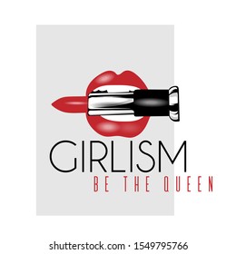 Girlism. Be the queen. Vector hand drawn illustration of mouth biting pomade. Creative  artwork. Template for card, poster, banner, print for t-shirt, pin, badge, patch.