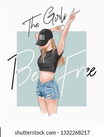 the girls be free slogan with girl illustration