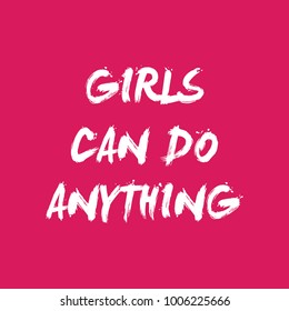 Girls Can Do Anything Brush Typography Fashion Slogan with pearl for T-shirt and apparels graphic vector Print. isolated in pink background
