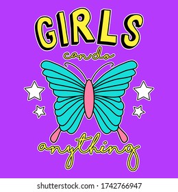 GIRLS CAN DO ANYTHING, BUTTERFLY VECTOR WITH STARS AND TEXT, SLOGAN PRINT