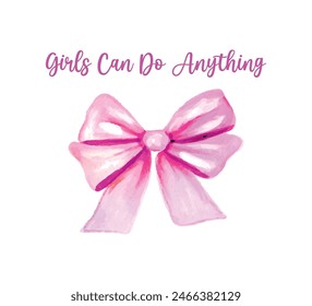 Girls can do anything slogan with pink cute ribbon, vector for fashion, card, poster, wall art designs