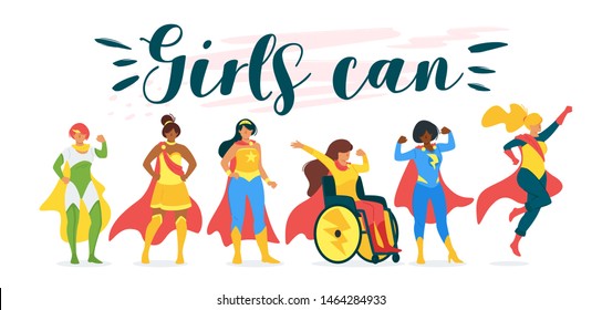 Girls can motivational, inspiring quote poster. Group of superheroines, superhuman females cartoon characters illustration. Feminism, girl power movement banner, inspirational phrase 