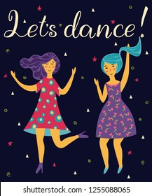Girls dance in dresses at the birthday party. Let's dance lettering.