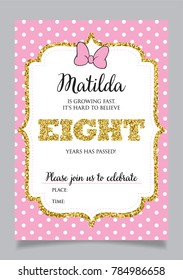 Girl's eighth birthday invitation, eight years old party. Printable vector template with pink background with white polka dots and golden glitter elements.