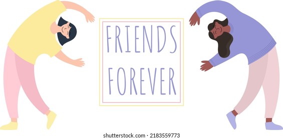 The girls embrace with the text "friends forever." Holiday banner on the theme of friendship