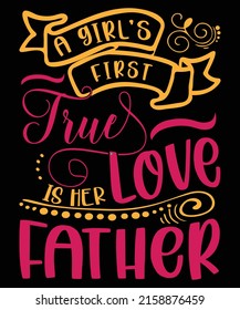 A Girl's First True Love Is Her Father