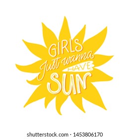 Girls just wanna have sun. Funny quote for summer clothing, prints and posters.