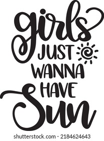 Girls Just Wanna Have Sun 