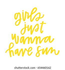 Girls Just Wanna Have Sun