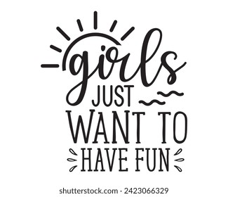 girls just want to have fun