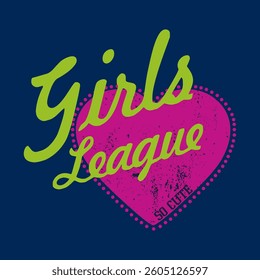 Girls League pink heart, Graphic design print sports t-shirt fashion, illustration, vector, posters, cards, stickers, mug