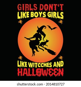 girls dont’t like boys girls like witcches  halloween t shirt design, vector file.