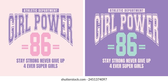 Girls Power slogan vector illustration for t-shirt and other uses