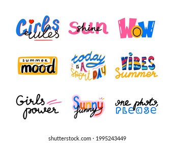Girls power and summer set of hand drawn quotes. Wow, summer vibes, sunshine and others phrases for woman.