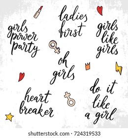 Girls quotes vector set. Feminism quote, woman motivational slogan. Feminist saying. Rough typography with brush lettering. Phrase for posters, t-shirts and cards. Vector design.