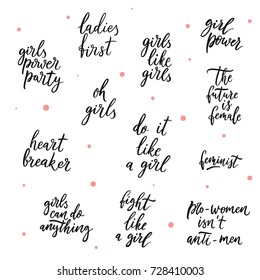 Girls quotes vector set. Feminism quote, woman motivational slogan. Feminist saying. Rough typography with brush lettering. Phrase for posters, t-shirts and cards. Vector design. 