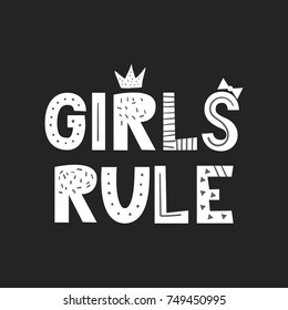 Girls Rule - unique hand drawn nursery poster with lettering in scandinavian style. Vector illustration.