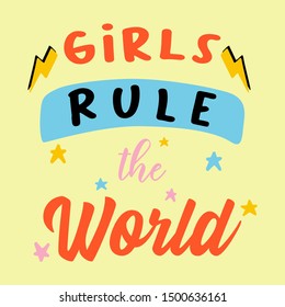 Girls rule the world,Graphic design print t-shirts,vector