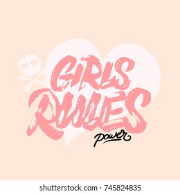 Girls rules power lettering slogan for T-shirt. Vector 
