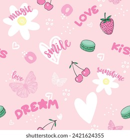 Girls seamless pattern with calligraphic slogan, hearts, words,fruits background for textile, graphic tees, kids wear. Wallpaper for teenager girls. Fashion style.