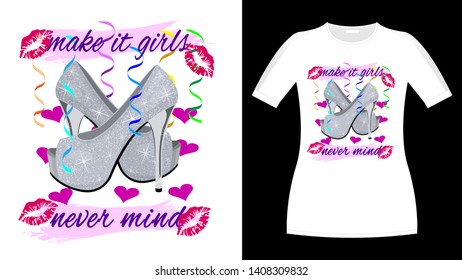 Girls slogan print shirt. fashionable glamorous composition. Pair high-heeled shoes. Realistic 3d vector illustration.