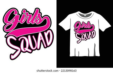 Girls Squad. Girl's friendship Quote. Woman friendship quote. Vector t-shirt iron-on design with Girl squad script text. Red and blush pink handwritten modern calligraphy phrases with vintage texture.