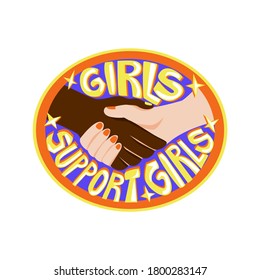 Girls support girls lettering. Feminist stylized typography with flat cartoon girls, shaking hands. Motivational poster, t-shirt, badge isolated design element