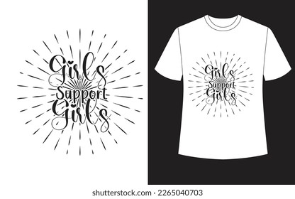 Girls support girls SVG Shirt Design