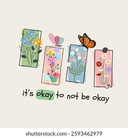 girls tee design it’s okay to not be okay box butterfly flower colorful .eps