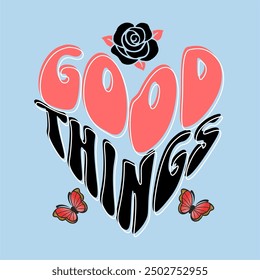 girls tee design print good things rose butterfly background new vector tee shirt design