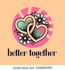 girls tee design print heart flowers better together vector colorful tee shirt deign