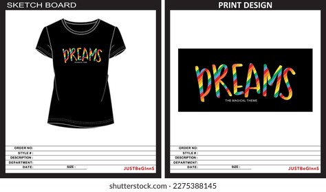 Girls tee shirt short sleeve, blank cad, fashion cad, black t shirt, Dreams with colorful print. look attractive letter print. beautiful, meaningful, nice black tshirt, vector, garment mockup print