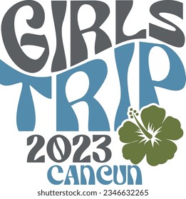 Girls trip 2023 cancun t-shirt design
