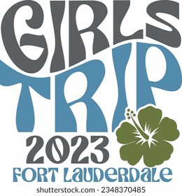 Girls trip 2023 fort lauderdale t-shirt design