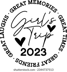 Girl's trip 2023 t-shirt design