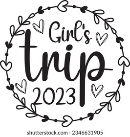 Girl's trip 2023 t-shirt design