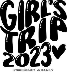 Girl's trip 2023 t-shirt design