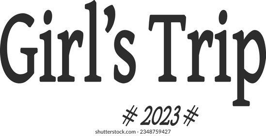 Girl's trip 2023 t-shirt design