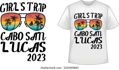 Girl's Trip Cabo San Lucas 2023 stylish t-shirt and apparel trendy design with silhouettes, palm tree, coconut tree, boat, flying birds, typography, print, vector illustration, global swatches