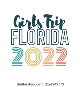 Girls Trip Florida 2022 EPS 10 vector illustration. Florida Girl Trip vector. 