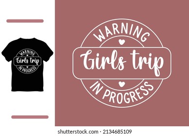 Girls Trip T Shirt Design