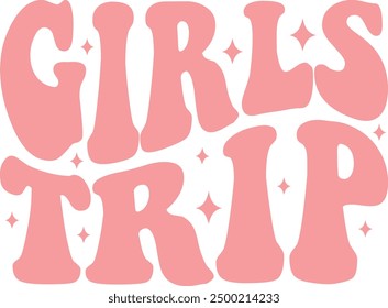 Girls Trip typography clip art design on plain white transparent isolated background for card, shirt, hoodie, sweatshirt, apparel, tag, mug, icon, poster or badge