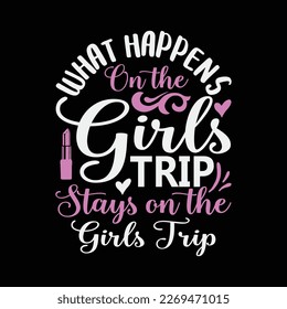 Girls Weekend Trip T-Shirt for Women svg cricu cutting files