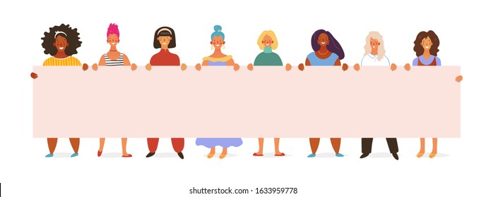 Girls and women of different nationalities are holding a poster with place for text. International Women s Day, feminism, women s friendship. Flat vector illustration