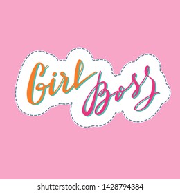 Girly feminist slogan with hand drawn lettering. Girl boss typography. Female motivation symbol in cartoon comic style. Print for poster, t-shirt, postcard or apparel design.