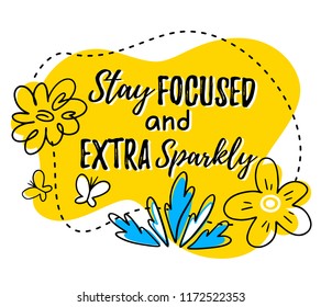 Girly vector illustration with inscription, frame,  line art flower and butterfly on yellow background. Inspirational text. Hand drawn design for print, apparel, t-shirt, bag, poster, card