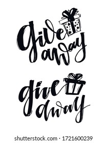 Give away - cute hand drawn doodle lettering label for banner, sale, poster, web.